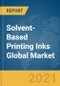 Solvent-Based Printing Inks Global Market Report 2021: COVID-19 Impact and Recovery to 2030 - Product Image
