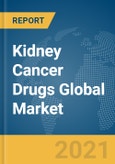 Kidney Cancer Drugs Global Market Report 2021: COVID-19 Impact and Recovery to 2030- Product Image