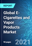 Global E-Cigarettes and Vapor Products Market: Size & Forecast with Impact Analysis of COVID-19 (2021-2025)- Product Image