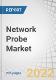 Network Probe Market by Component (Solution and Services (Consulting, Training and Support, and Integration and Deployment), Deployment Mode, Organization Size, End User (Service Providers and Enterprises) and Region - Global Forecast to 2027- Product Image