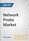 Network Probe Market by Component (Solution and Services (Consulting, Training and Support, and Integration and Deployment), Deployment Mode, Organization Size, End User (Service Providers and Enterprises) and Region - Global Forecast to 2027 - Product Image