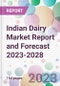 Indian Dairy Market Report and Forecast 2023-2028 - Product Thumbnail Image