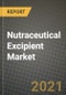 Nutraceutical Excipient Market Report - Industry Size, Competition, Trends and Growth Opportunities by Region - COVID Impact Forecast by Types and Applications (2021-2028) - Product Image