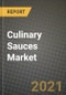 Culinary Sauces Market Report - Industry Size, Competition, Trends and Growth Opportunities by Region - COVID Impact Forecast by Types and Applications (2021-2028) - Product Image