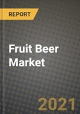 Fruit Beer Market Report - Industry Size, Competition, Trends and Growth Opportunities by Region - COVID Impact Forecast by Types and Applications (2021-2028)- Product Image