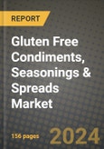 Gluten Free Condiments, Seasonings & Spreads Market: Industry Size, Share, Competition, Trends, Growth Opportunities and Forecasts by Region - Insights and Outlook by Product, 2024 to 2031- Product Image