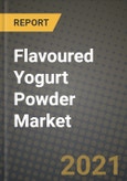Flavoured Yogurt Powder Market Report - Industry Size, Competition, Trends and Growth Opportunities by Region - COVID Impact Forecast by Types and Applications (2021-2028)- Product Image