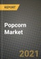 Popcorn Market Report - Industry Size, Competition, Trends and Growth Opportunities by Region - COVID Impact Forecast by Types and Applications (2021-2028) - Product Image