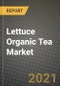 Lettuce Organic Tea Market Report - Industry Size, Competition, Trends and Growth Opportunities by Region - COVID Impact Forecast by Types and Applications (2021-2028) - Product Image