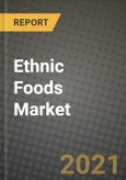 Ethnic Foods Market Report - Industry Size, Competition, Trends and Growth Opportunities by Region - COVID Impact Forecast by Types and Applications (2021-2028)- Product Image