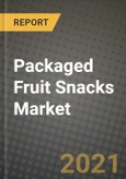 Packaged Fruit Snacks Market Report - Industry Size, Competition, Trends and Growth Opportunities by Region - COVID Impact Forecast by Types and Applications (2021-2028)- Product Image