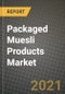 Packaged Muesli Products Market Report - Industry Size, Competition, Trends and Growth Opportunities by Region - COVID Impact Forecast by Types and Applications (2021-2028) - Product Thumbnail Image