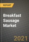Breakfast Sausage Market Report - Industry Size, Competition, Trends and Growth Opportunities by Region - COVID Impact Forecast by Types and Applications (2021-2028)- Product Image