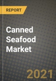 Canned Seafood Market Report - Industry Size, Competition, Trends and Growth Opportunities by Region - COVID Impact Forecast by Types and Applications (2021-2028)- Product Image