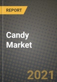 Candy Market Report - Industry Size, Competition, Trends and Growth Opportunities by Region - COVID Impact Forecast by Types and Applications (2021-2028)- Product Image