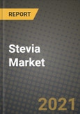 Stevia Market Report - Industry Size, Competition, Trends and Growth Opportunities by Region - COVID Impact Forecast by Types and Applications (2021-2028)- Product Image