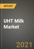 UHT Milk Market Report - Industry Size, Competition, Trends and Growth Opportunities by Region - COVID Impact Forecast by Types and Applications (2021-2028)- Product Image