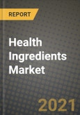 Health Ingredients Market Report - Industry Size, Competition, Trends and Growth Opportunities by Region - COVID Impact Forecast by Types and Applications (2021-2028)- Product Image