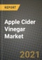Apple Cider Vinegar Market Report - Industry Size, Competition, Trends and Growth Opportunities by Region - COVID Impact Forecast by Types and Applications (2021-2028) - Product Image