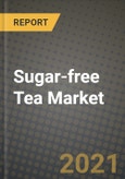 Sugar-free Tea Market Report - Industry Size, Competition, Trends and Growth Opportunities by Region - COVID Impact Forecast by Types and Applications (2021-2028)- Product Image