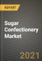 Sugar Confectionery Market Report - Industry Size, Competition, Trends and Growth Opportunities by Region - COVID Impact Forecast by Types and Applications (2021-2028) - Product Image