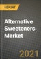 Alternative Sweeteners Market Report - Industry Size, Competition, Trends and Growth Opportunities by Region - COVID Impact Forecast by Types and Applications (2021-2028) - Product Thumbnail Image