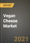 Vegan Cheese Market Report - Industry Size, Competition, Trends and Growth Opportunities by Region - COVID Impact Forecast by Types and Applications (2021-2028) - Product Image