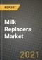 Milk Replacers Market Report - Industry Size, Competition, Trends and Growth Opportunities by Region - COVID Impact Forecast by Types and Applications (2021-2028) - Product Image