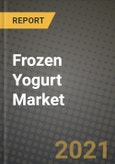 Frozen Yogurt Market Report - Industry Size, Competition, Trends and Growth Opportunities by Region - COVID Impact Forecast by Types and Applications (2021-2028)- Product Image