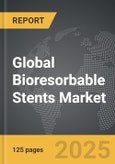 Bioresorbable Stents - Global Strategic Business Report- Product Image