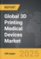 3D Printing Medical Devices - Global Strategic Business Report - Product Thumbnail Image