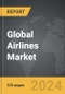 Airlines - Global Strategic Business Report - Product Image