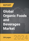 Organic Foods and Beverages - Global Strategic Business Report- Product Image