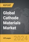 Cathode Materials - Global Strategic Business Report - Product Image