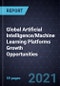 Global Artificial Intelligence/Machine Learning Platforms Growth Opportunities - Product Thumbnail Image