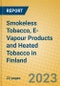 Smokeless Tobacco, E-Vapour Products and Heated Tobacco in Finland - Product Thumbnail Image