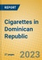 Cigarettes in Dominican Republic - Product Image
