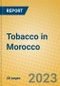 Tobacco in Morocco - Product Image