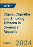 Cigars, Cigarillos and Smoking Tobacco in Dominican Republic- Product Image