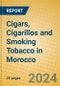 Cigars, Cigarillos and Smoking Tobacco in Morocco - Product Image