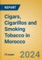 Cigars, Cigarillos and Smoking Tobacco in Morocco - Product Image