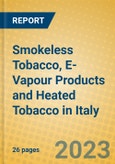 Smokeless Tobacco, E-Vapour Products and Heated Tobacco in Italy- Product Image