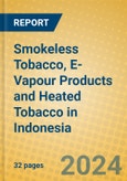 Smokeless Tobacco, E-Vapour Products and Heated Tobacco in Indonesia- Product Image