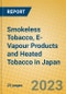 Smokeless Tobacco, e-Vapour Products and Heated Tobacco in Japan - Product Image