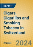 Cigars, Cigarillos and Smoking Tobacco in Switzerland- Product Image