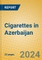 Cigarettes in Azerbaijan - Product Image