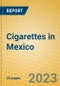 Cigarettes in Mexico - Product Image