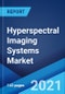 Hyperspectral Imaging Systems Market: Global Industry Trends, Share, Size, Growth, Opportunity and Forecast 2021-2026 - Product Image