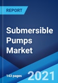 Submersible Pumps Market: Global Industry Trends, Share, Size, Growth, Opportunity and Forecast 2021-2026- Product Image