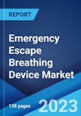 Emergency Escape Breathing Device Market: Global Industry Trends, Share, Size, Growth, Opportunity and Forecast 2021-2026- Product Image